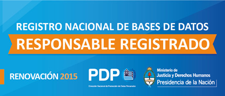 Registro Nacional de Bases de Datos. Renovación 2015. http://www.jus.gov.ar/datos-personales.aspx/